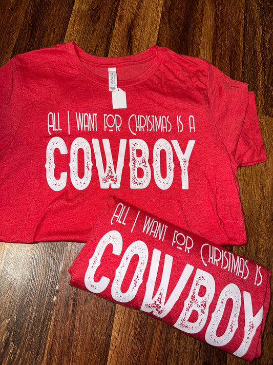 Christmas in July- All I want for Christmas is a cowboy tee shirt