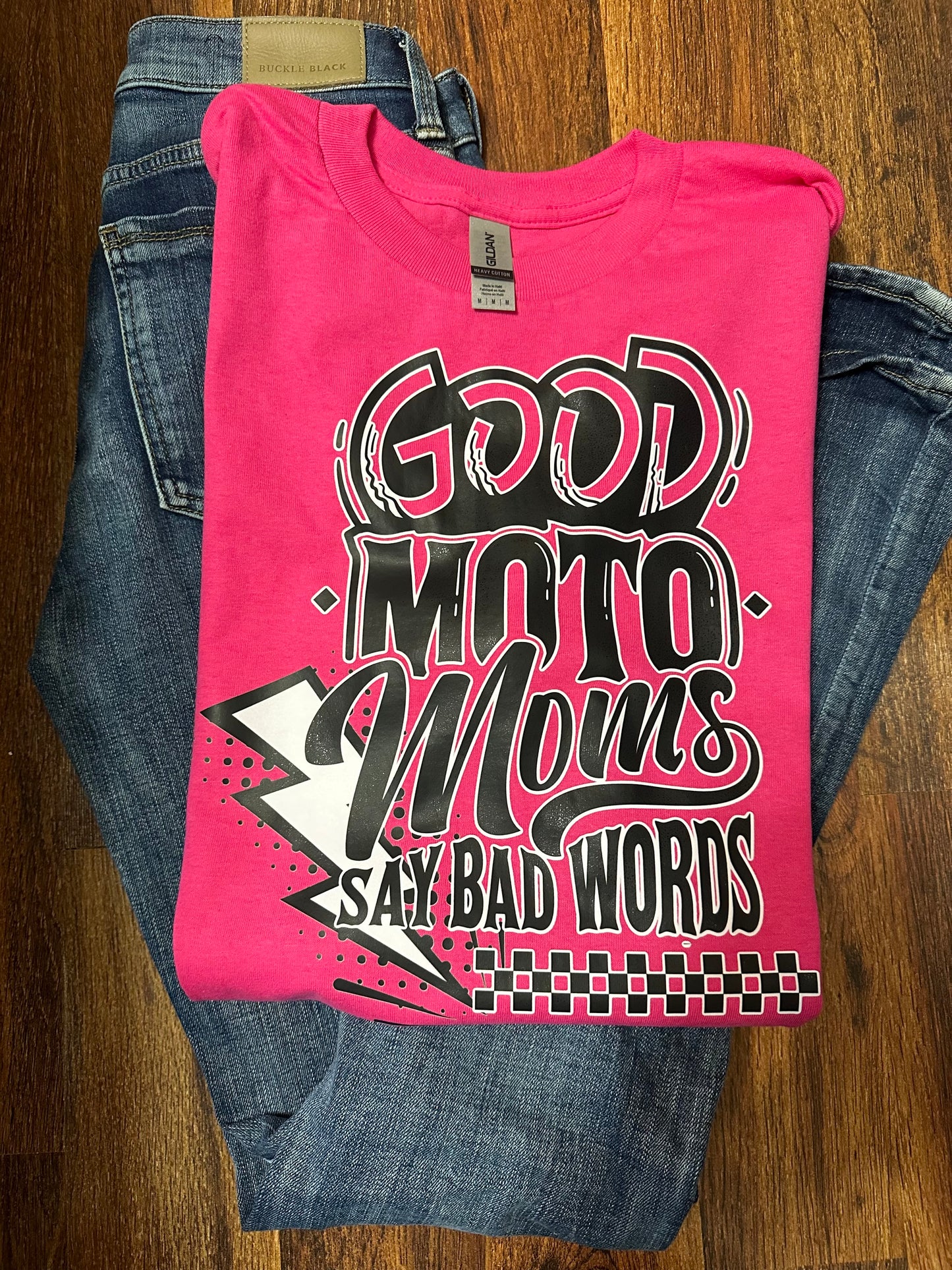 Good Moto Moms Say Bad Words Tee